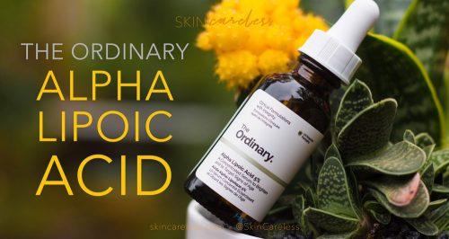 The Ordinary Alpha Lipoic Acid review