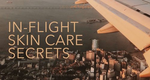 In-flight skin care secrets