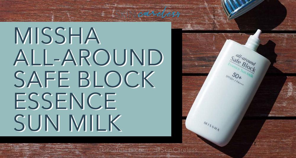 Missha All-Around Safe Block Essence Sun Milk review