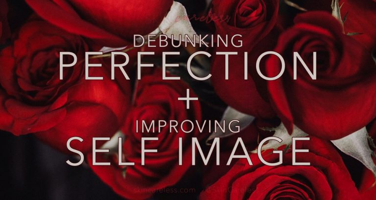 Debunking perfection and improving self image