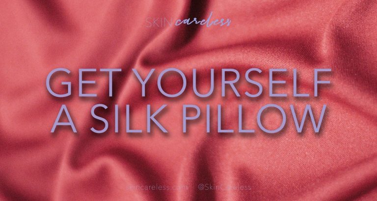 Get yourself a silk pillow